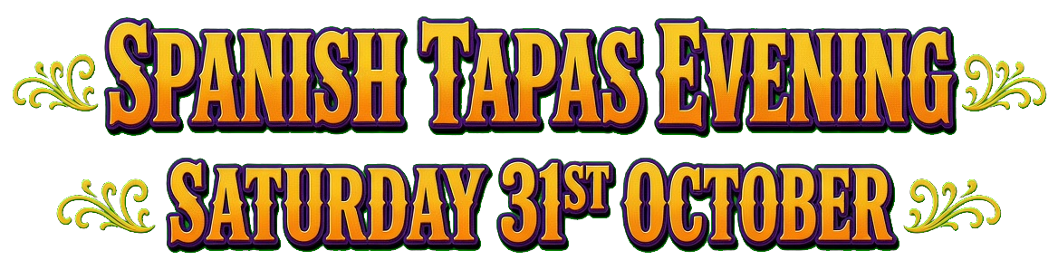 Spanish Tapas Evening, Saturday 31st October