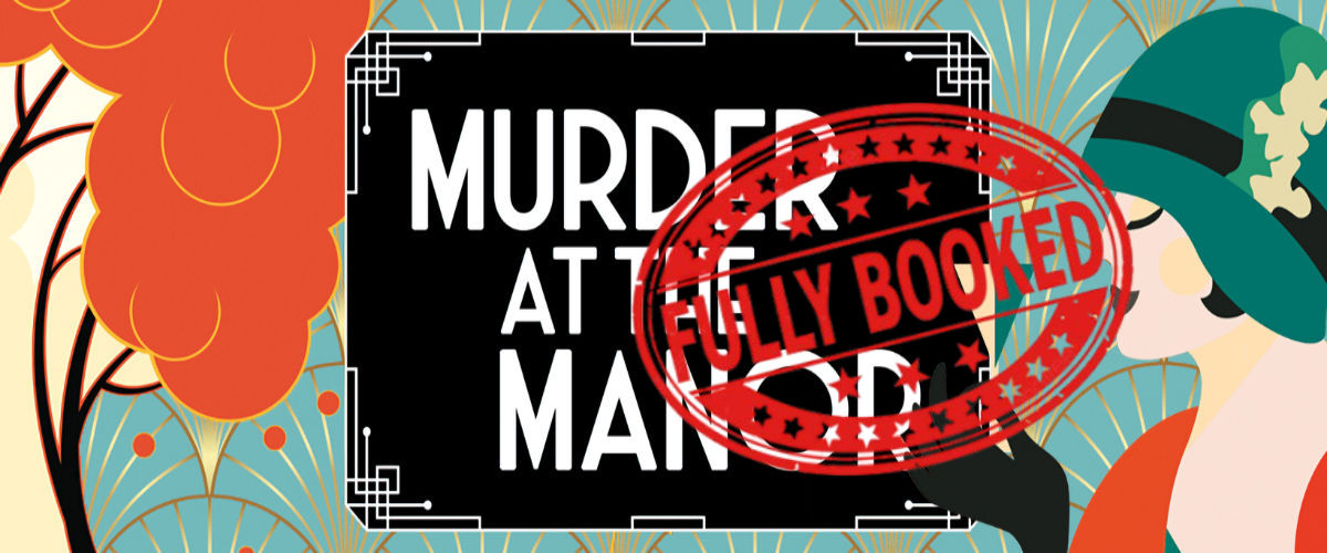 Murder at the Manor: A 1920s Night of Dinner, Drama & Delicious Crime